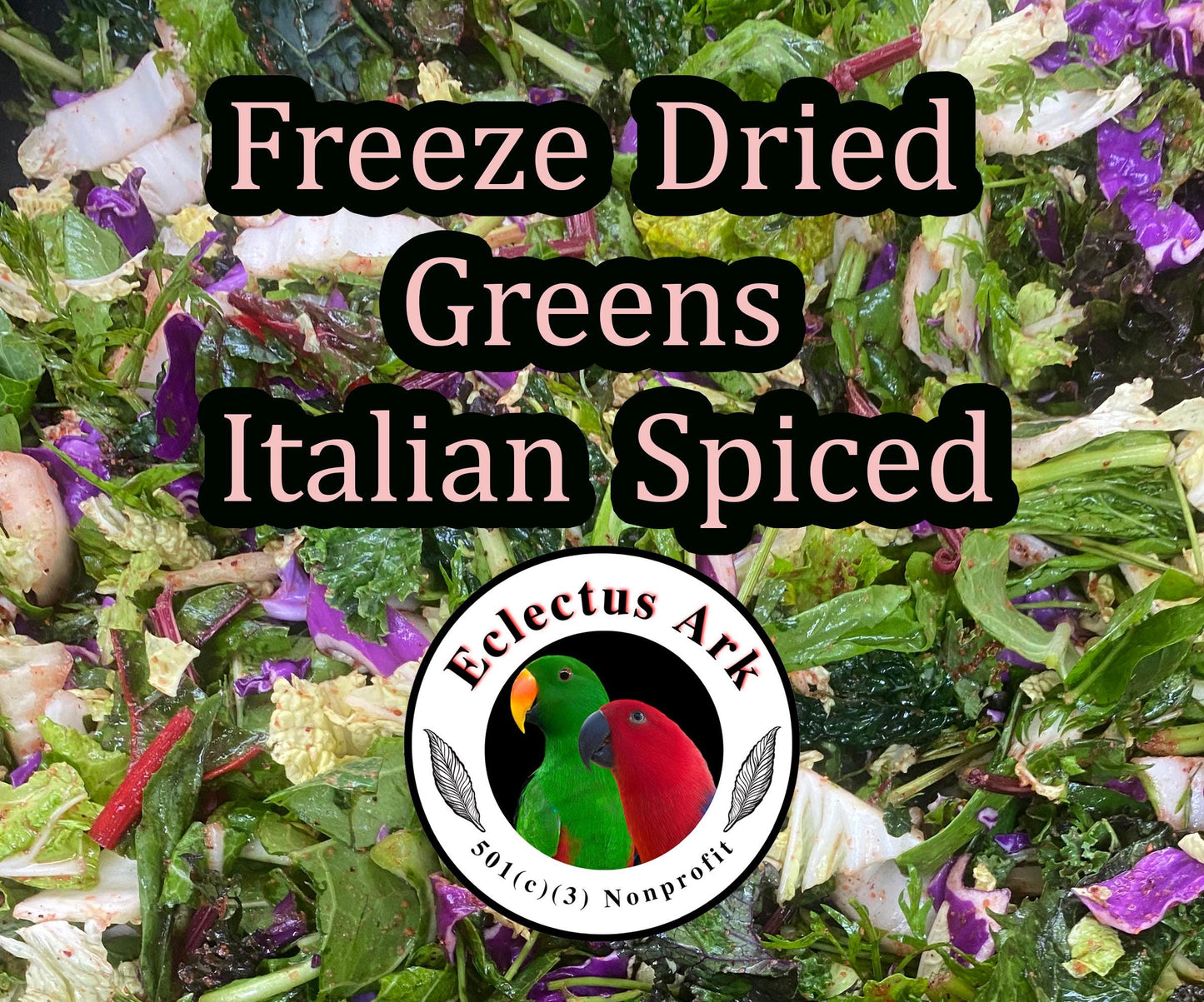 Freeze Dried Italian Spiced Super Greens 1 oz