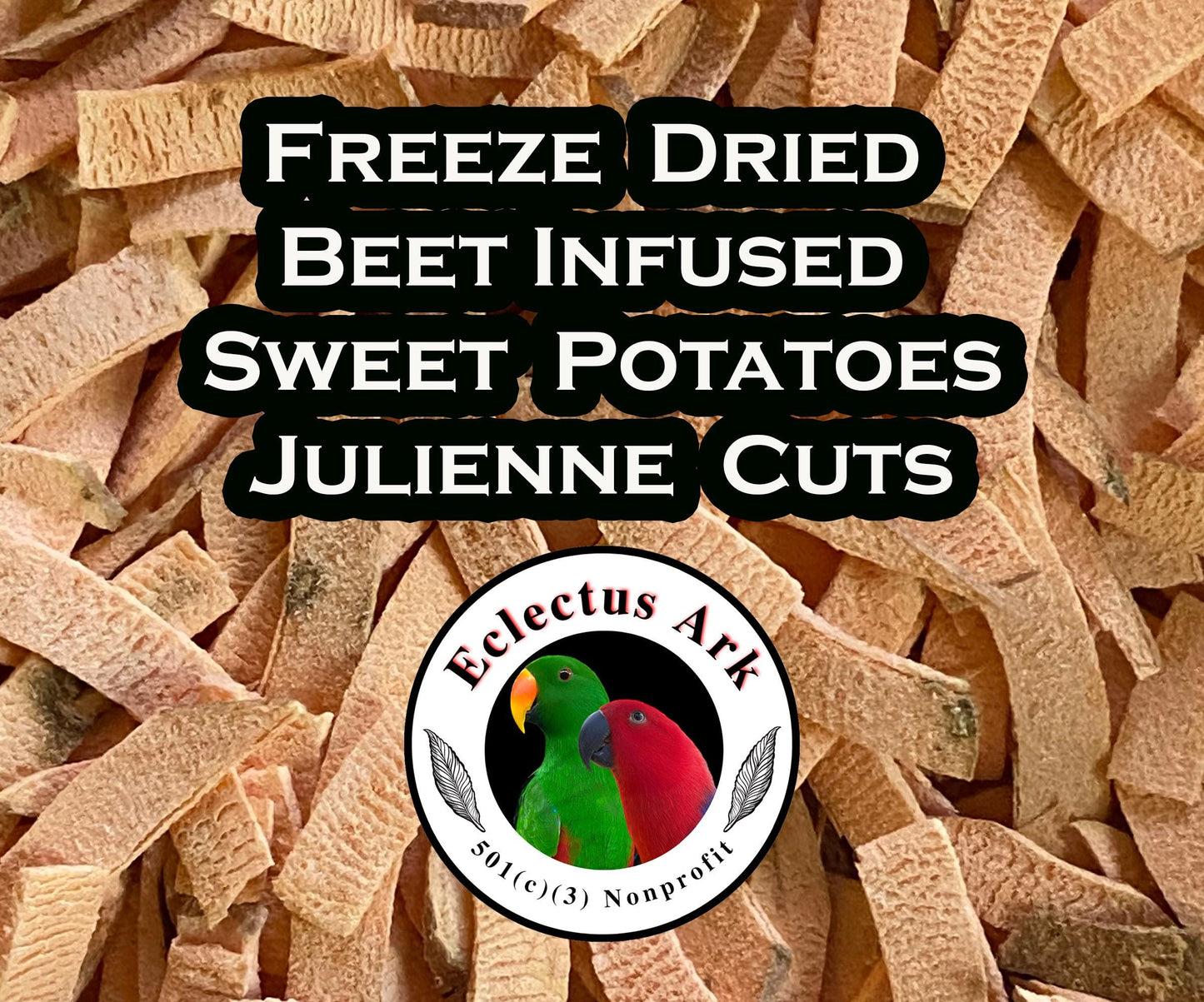 Freeze Dried Beet Infused Sweet Potatoes Julienne Cuts