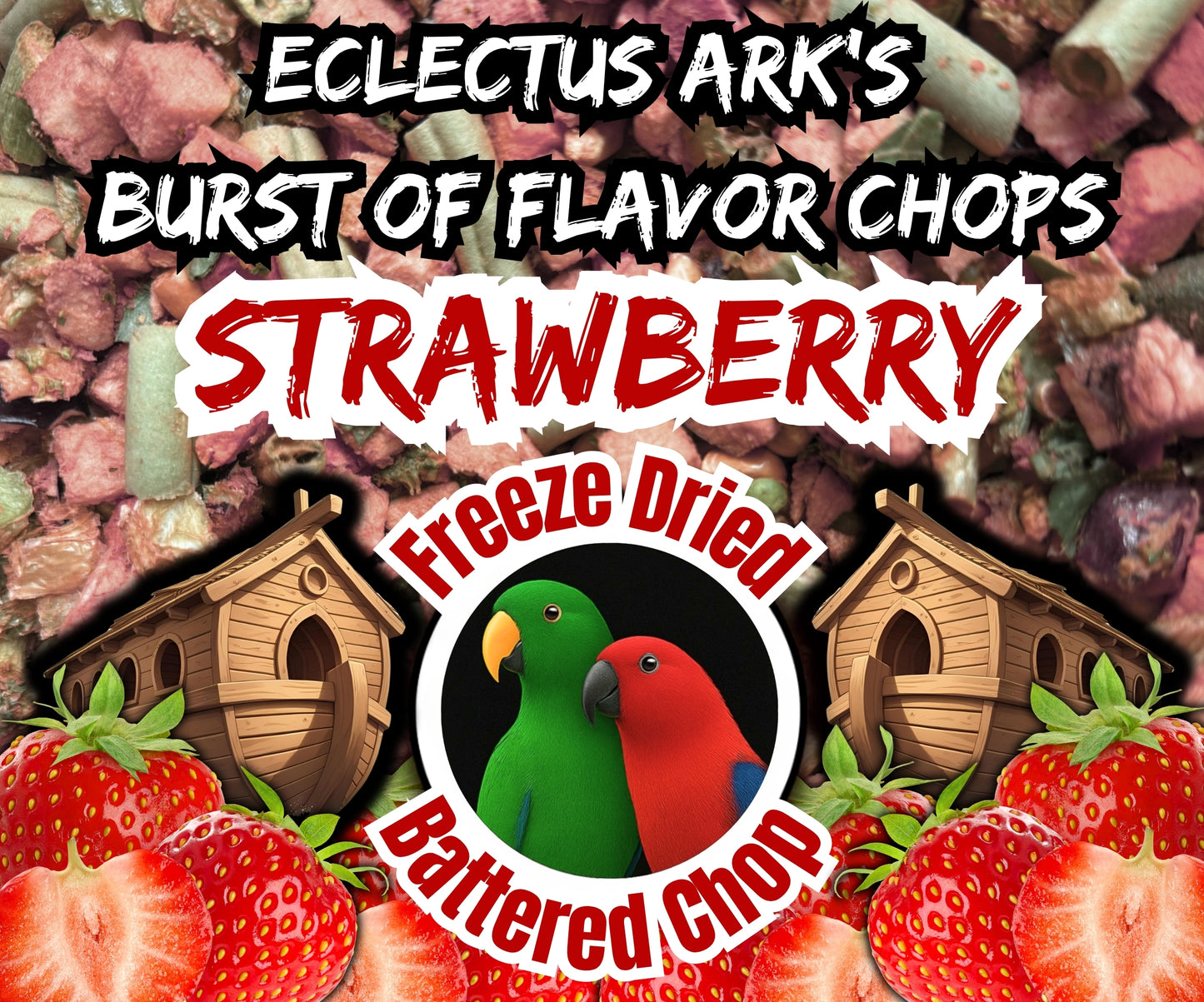 Burst of Flavor Freeze Dried Chop - Strawberry