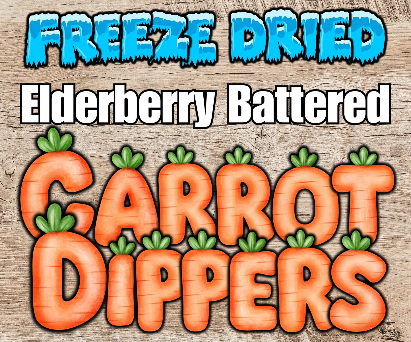 Freeze Dried Carrot Dippers - Choose Your Flavor