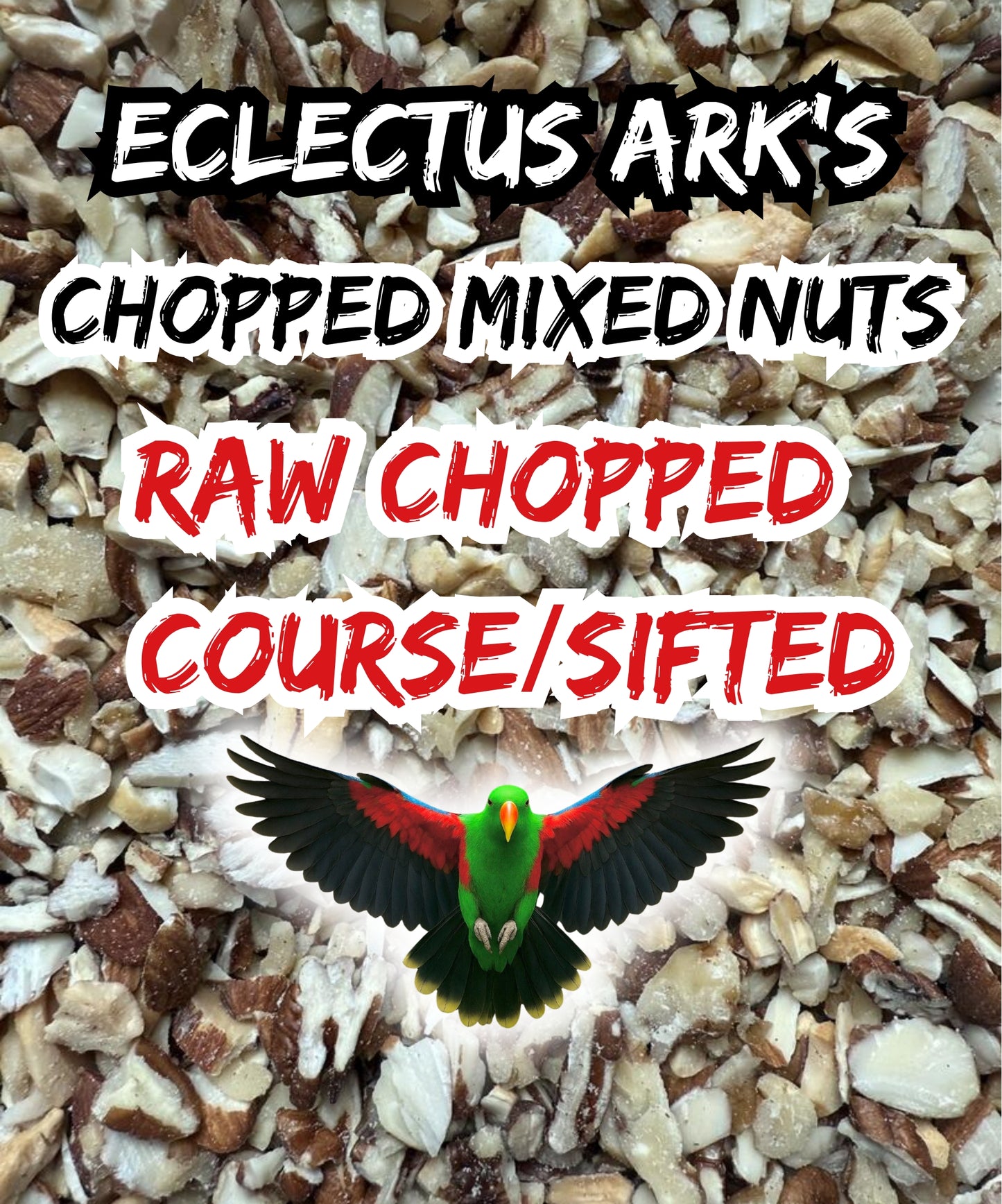 Coarse-sized chopped mixed nuts parrot treat blend from Eclectus Ark Front Label