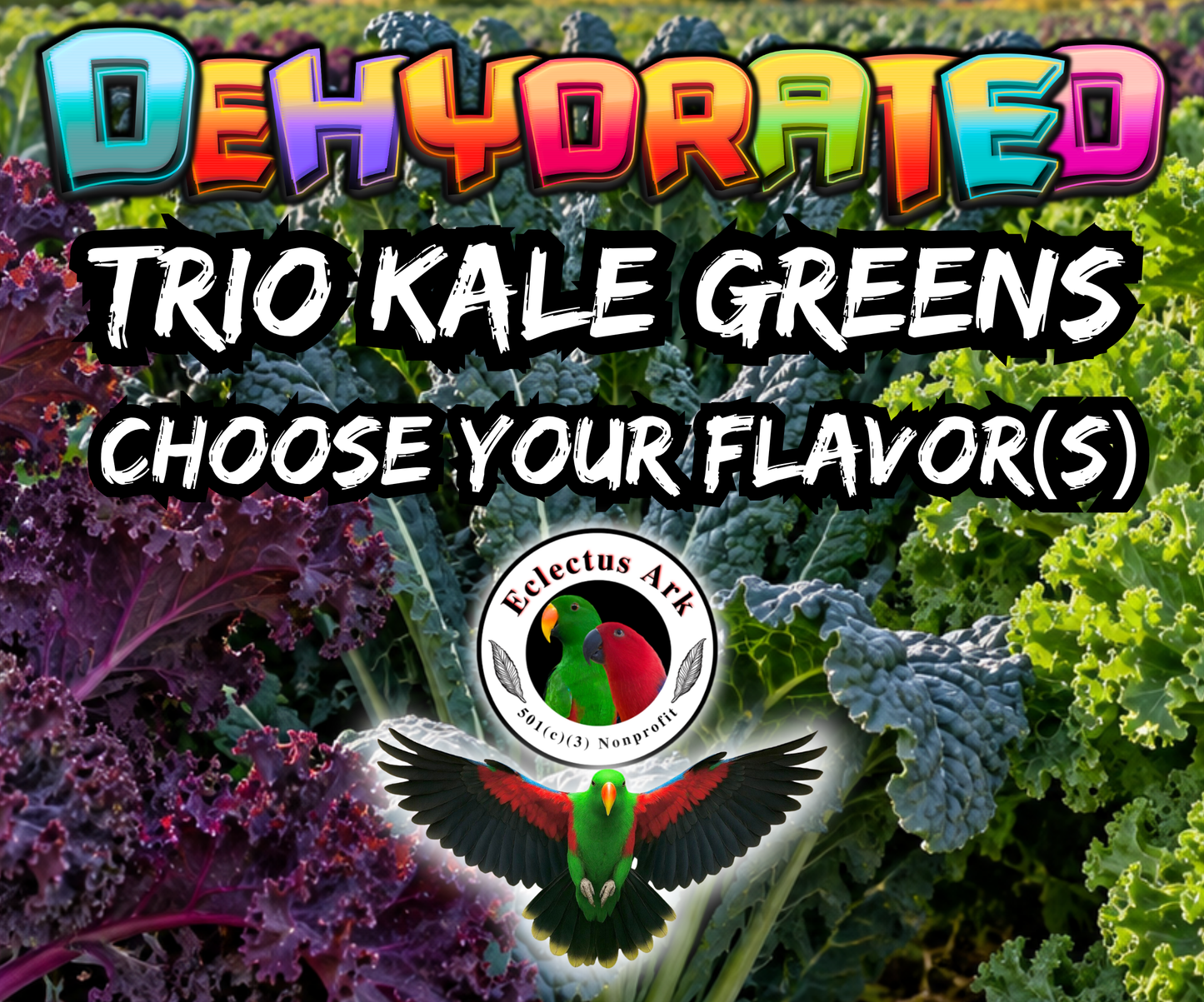 Dehydrated Trio Kale Greens parrot treat made with Green Kale, Lacinato Kale, and Red Scarlet Kale, thoroughly washed and dehydrated into crisp crunchy pieces for mixing into seeds, pellets, fresh foods, chop, or serving as a topper. Choose Your Flavor(s)