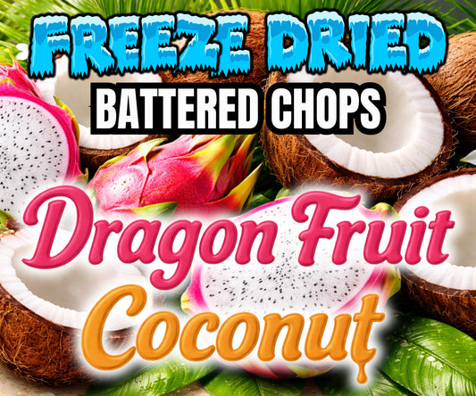 Burst of Flavor Freeze Dried Chop - Dragon Fruit/Coconut Battered