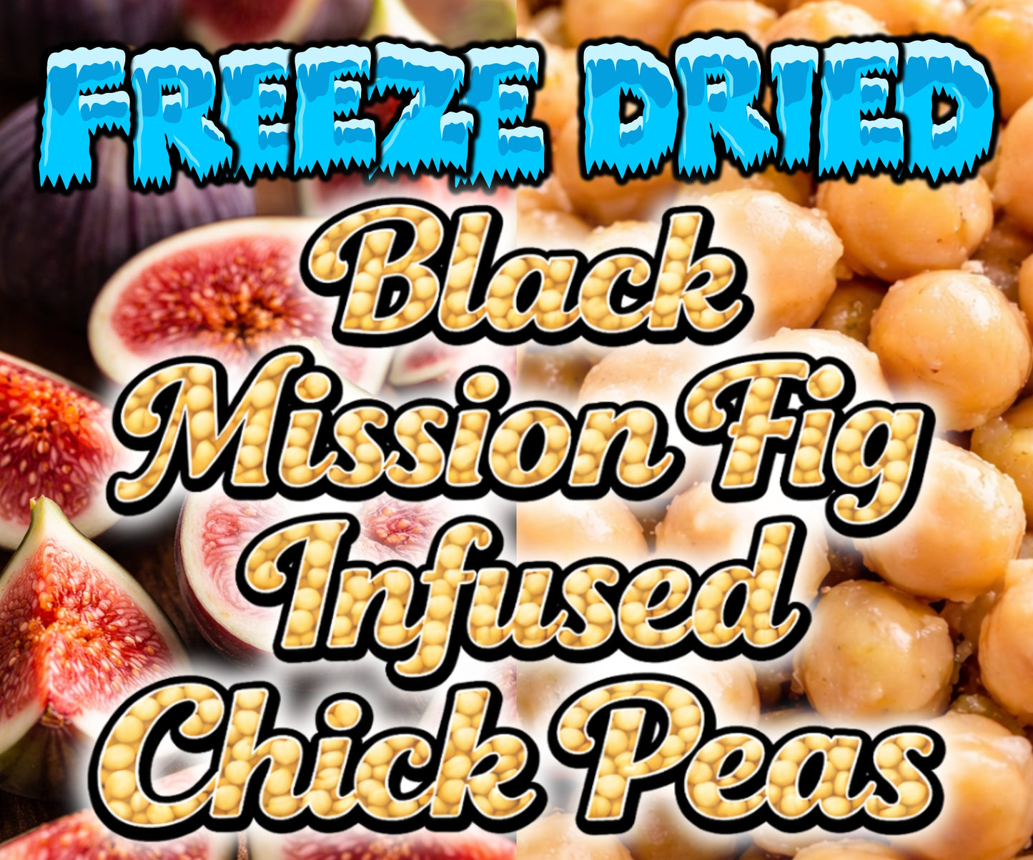Freeze Dried Infused Chick Peas - Choose Your Flavor