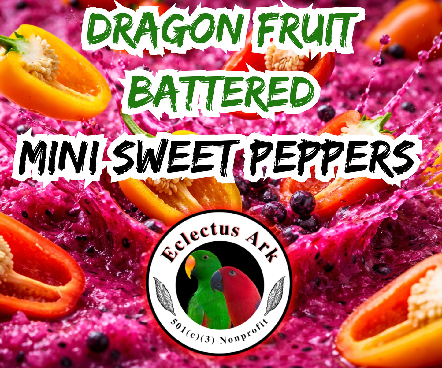 Freeze Dried Sweet Pepper Halves - Pick Your Flavor(s)