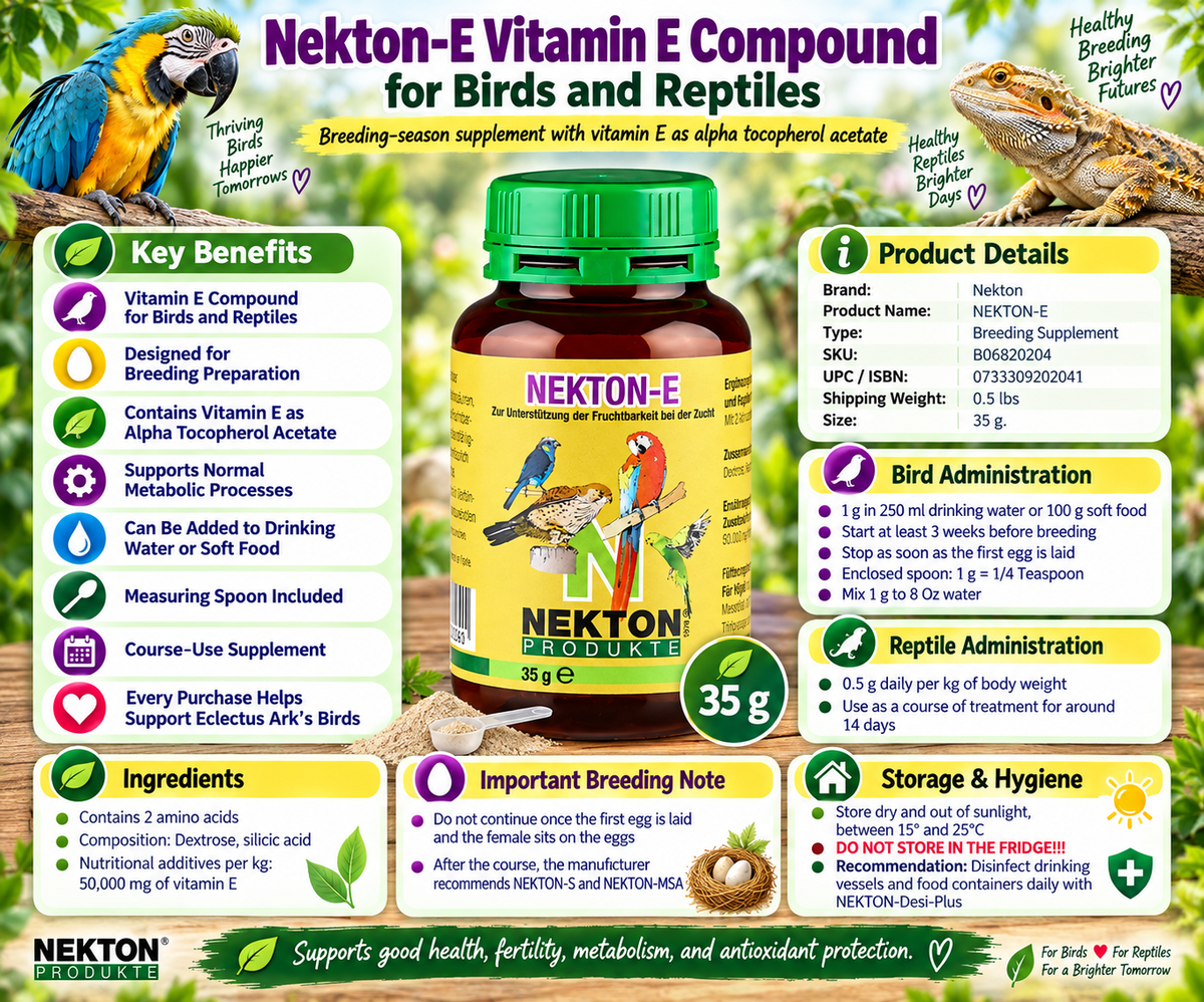 Nekton-E vitamin E compound for birds and reptiles with alpha tocopherol acetate, used as a breeding-season supplement and mixed with drinking water or soft food as directed. 35 gram Promotional Image