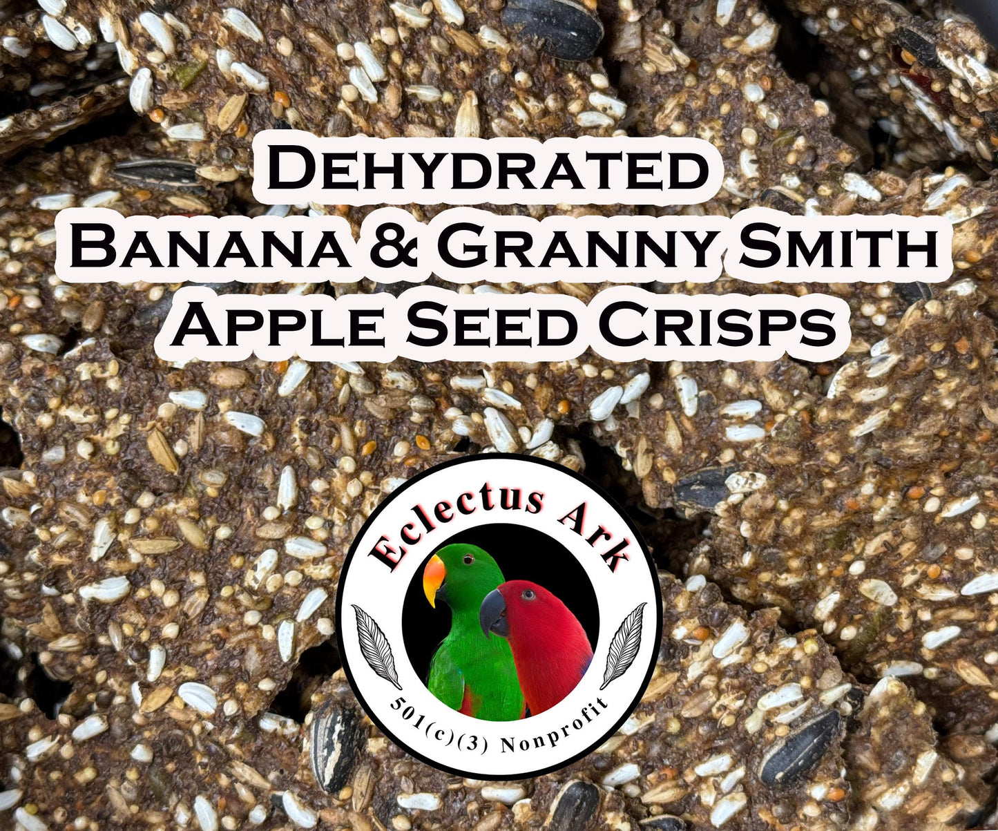 Dehydrated Banana & Granny Smith Apple Seed Crisps 6 oz